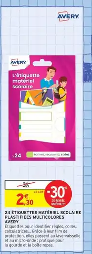 Intermarché Contact AVERY 24 Étiquettes matériel scolaire plastifiées multicolores offre
