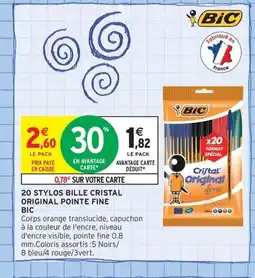 Intermarché Contact BIC 20 Stylos bille cristal original pointe fine offre