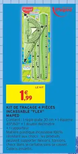Intermarché Contact MAPED Kit de traçage 4 pièces incassable flex offre