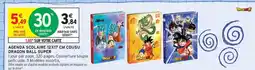 Intermarché Contact Agenda scolaire cousu dragon ball super offre