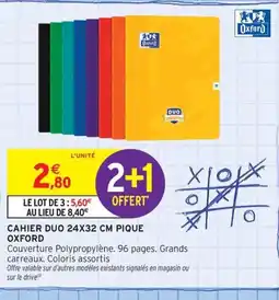 Intermarché Contact OXFORD Cahier duo pique offre
