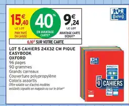 Intermarché Contact OXFORD Lot 5 cahiers pique easybook offre