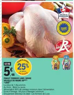 E.Leclerc POULET FERMIER LABEL ROUGE VOLAILLE DU MAINE IGP 'LOUÉ' offre