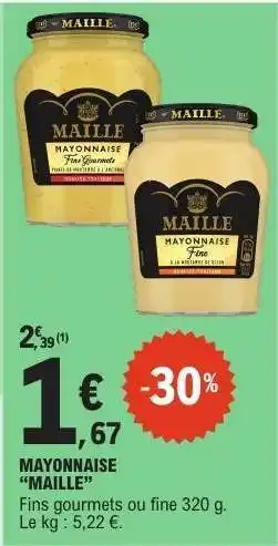 E.Leclerc MAYONNAISE MAILLE offre
