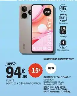 E.Leclerc SMARTPHONE DISCOVERY 3SE offre