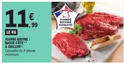 E.Leclerc Viande bovine : basse côte** à griller offre