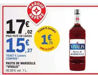 E.Leclerc Pastis de Marseille 'Vivalis' offre