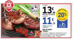 E.Leclerc RIBS DE PORC FÉRIAL offre