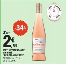E.Leclerc IGP MÉDITERRANÉE VIN ROSÉ “LES CALANDIERES” offre