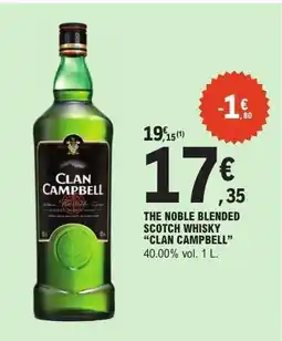 E.Leclerc THE NOBLE BLENDED SCOTCH WHISKY “CLAN CAMPBELL” offre