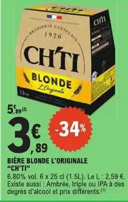E.Leclerc BIÈRE BLONDE L'ORIGINALE 'CH'TI' offre