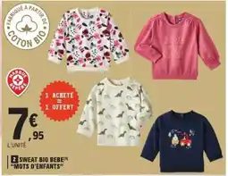 E.Leclerc 2 SWEAT BIO BEBE 'MOTS D'ENFANTS' offre