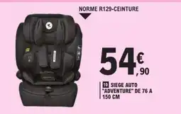 E.Leclerc SIEGE AUTO ADVENTURE offre