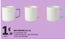 E.Leclerc MUG BONJOUR 34,5 CL offre