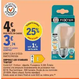 E.Leclerc AMPOULE LED STANDARD FOXTER offre