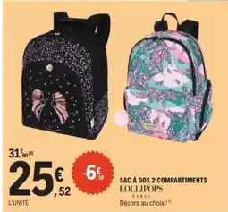 E.Leclerc SAC À DOS 2 COMPARTIMENTS LOLLIPOPS PARIS offre
