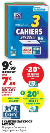 Hyper U 3 cahiers easybook offre