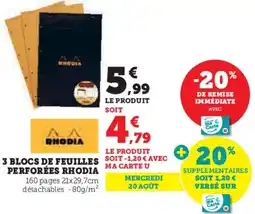 Hyper U 3 blocs de feuilles perforées rhodia offre