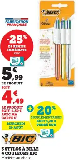 Hyper U 3 stylos à bille 4 couleurs bic offre