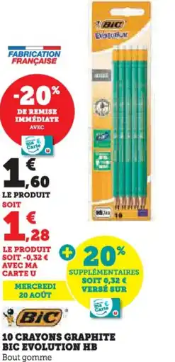 Hyper U 10 crayons graphite bic evolution hb offre