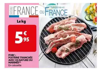 Auchan Direct Porc : Poitrine Tranchée Avec Os Nature Ou Marinée offre
