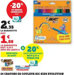 Hyper U 24 crayons de couleur bic kids evolution offre