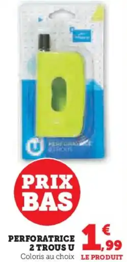 Hyper U Perforatrice 2 trous u offre