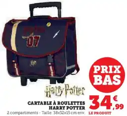 Hyper U Cartable à roulettes harry potter offre