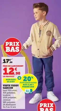 Hyper U Veste teddy garcon offre