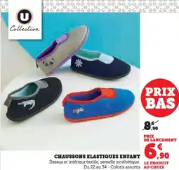 Hyper U Chaussons elastiques enfant offre