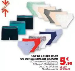 Hyper U Lot de 6 slips fille ou lot de 3 boxers garcon offre