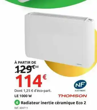 Mr Bricolage Radiateur Inertie Céramique Eco 2 Thomson offre