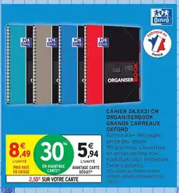Intermarché Contact OXFORD Cahier organiserbook grands carreaux offre