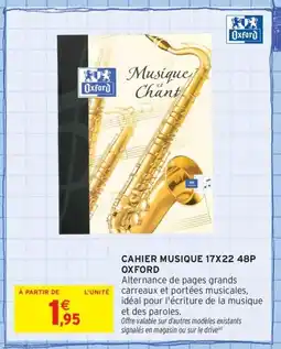 Intermarché Contact OXFORD cahier musique offre