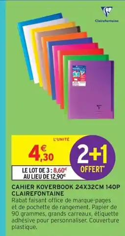 Intermarché Contact CLAIREFONTAINE Cahier koverbook offre