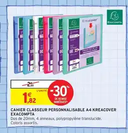 Intermarché Contact EXACOMPTA Cahier classeur personnalisable a4 kreacover offre