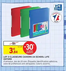 Intermarché Contact OXFORD Lot 3 classeurs cahiers a4 school life offre