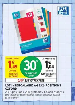 Intermarché Contact OXFORD Lot intercalaire a4 2x6 positions offre