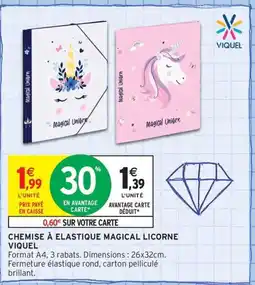 Intermarché Contact VIQUEL Chemise à elastique magical licorne offre