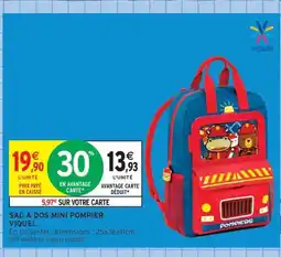 Intermarché Contact VIQUEL Sac a dos mini pompier offre