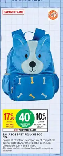 Intermarché Contact Sac à dos baby peluche dog offre