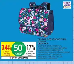 Intermarché Contact OBERTHUR Cartable dos studio jonesie offre