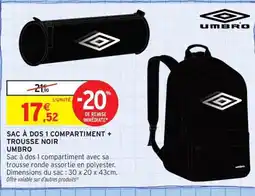 Intermarché Contact UMBRO Sac à dos 1 compartiment + trousse noir offre