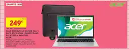 Intermarché Contact ACER Pack ordinateur aspire 15.6" + pack office 1an + souris sans fil mx202 + sacoche offre
