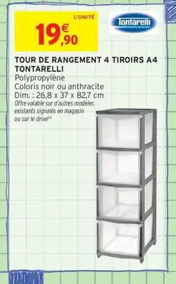 Intermarché Contact TONTARELLI Tour de rangement 4 tiroirs a4 offre