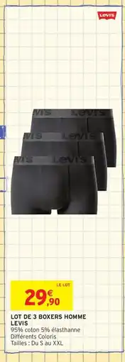 Intermarché Contact LEVIS Lot de 3 boxers homme offre