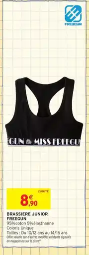 Intermarché Contact FREEGUN Brassiere junior offre