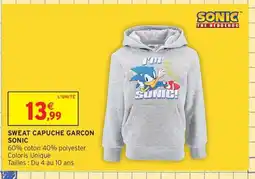Intermarché Contact SONIC Sweat capuche garcon offre