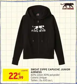Intermarché Contact AIRNESS Sweat zippe capuche junior offre