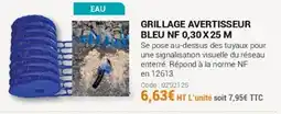Agrial Grillage avertisseur bleu nf offre
